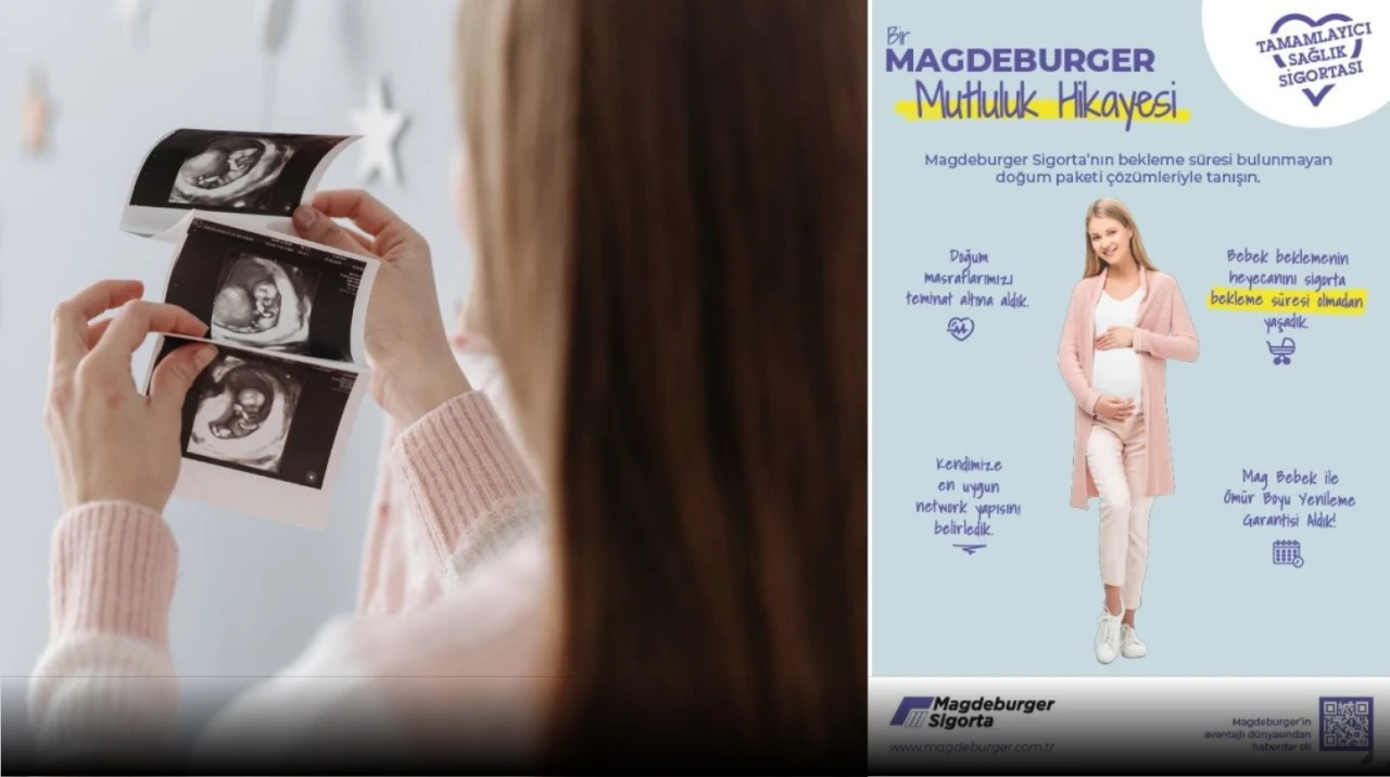 Magdeburger Sigorta’dan doğuma bekleme süresiz teminat ve “Mag Bebek” ayrıcalığı