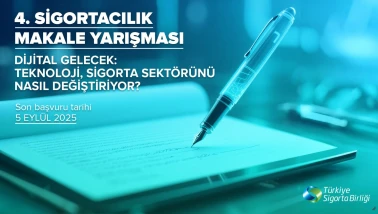 4. Sigortacılık Makale Yarışması başlıyor