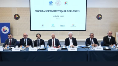 Sigorta Sektörü İstişare Toplantısı Sonuç Bildirgesi yayımlandı