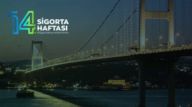 14. Sigorta Haftası’na sayılı günler kaldı