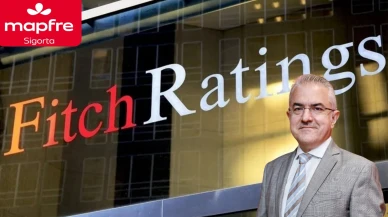Fitch Ratings, Mapfre Sigorta’nın finansal gücünü teyit etti