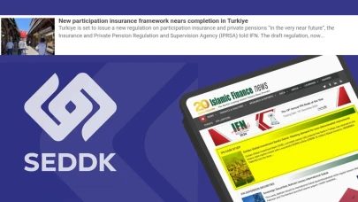 SEDDK’nın Taslak Katılım Sigortacılığı Yönetmeliği uluslararası basında yankı buldu