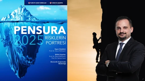 Türkiye Sigorta PENSURA 2025 Raporu'nu yayınladı