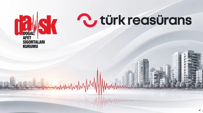 DASK’ın teknik işleticiliği 5 yıl daha Türk Reasürans’ta