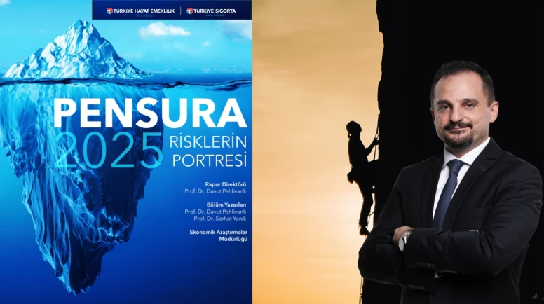 Türkiye Sigorta PENSURA 2025 Raporu'nu yayınladı