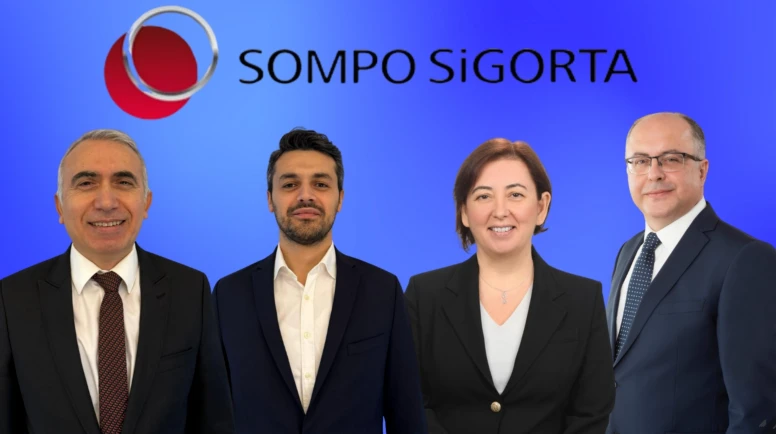 Sompo Sigorta, dört kritik atamayla üst yönetimini güçlendirdi