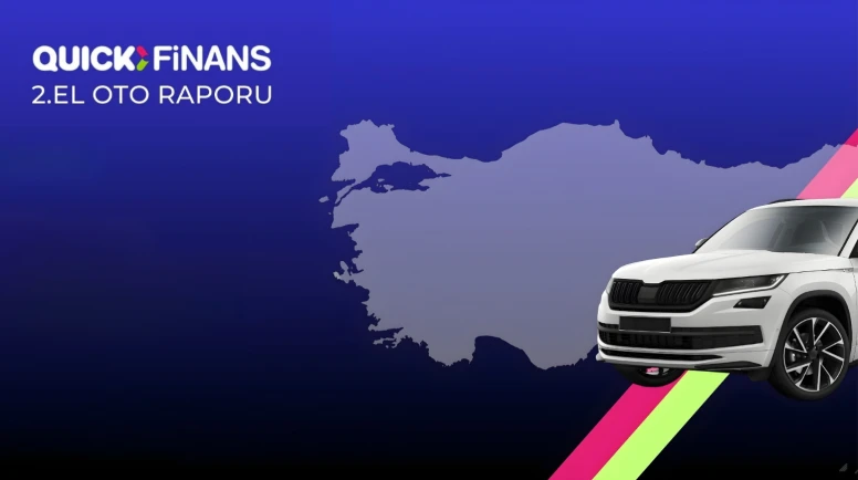 Quick Finans raporu: İkinci el otomobil pazarında temkinli toparlanma