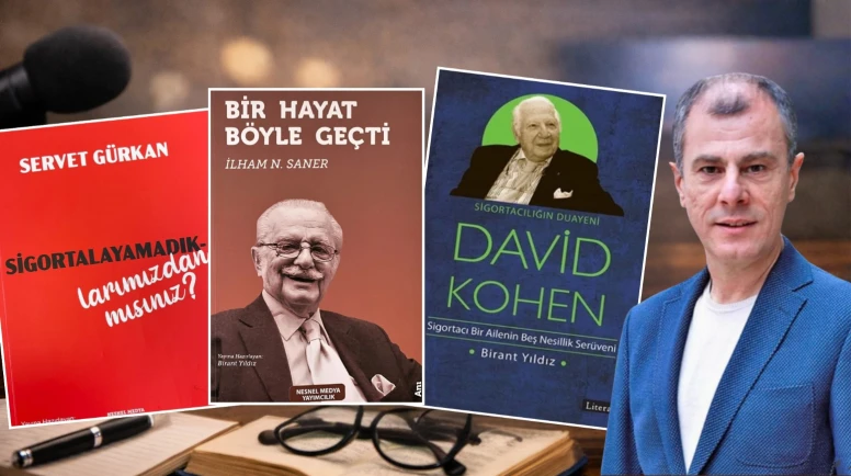 Birant Yıldız sigorta duayenlerini ve sektör hafızasını anlattı