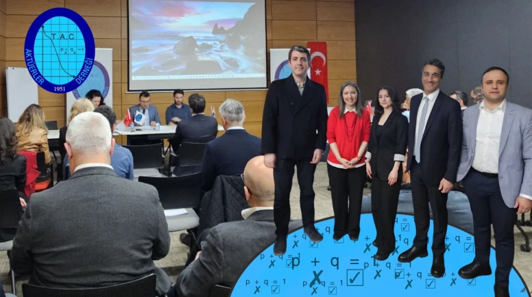 Aktüerler Derneği’nde yeni yönetim belli oldu