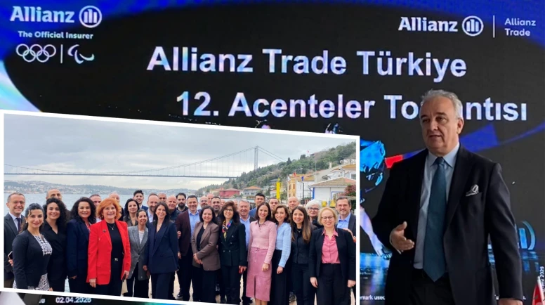 Allianz Trade Türkiye 12. Acenteler Toplantısı’nda hedeflerini açıkladı