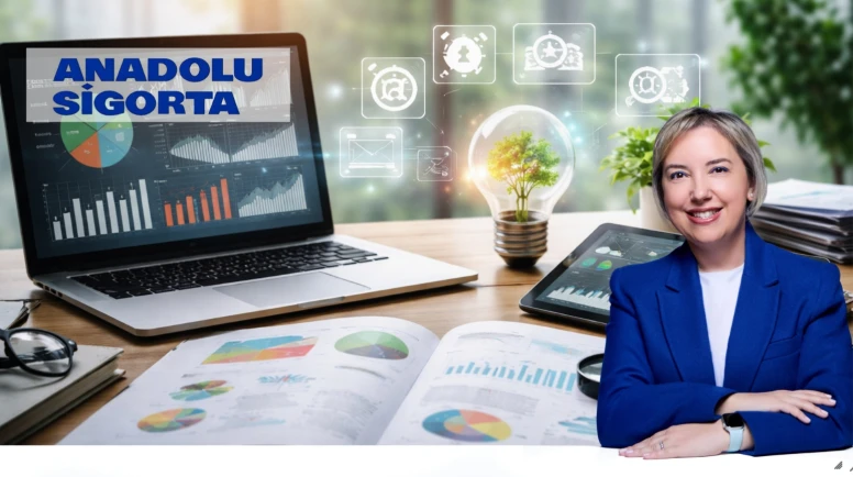 Anadolu Sigorta’dan raporlamada yeni dönem