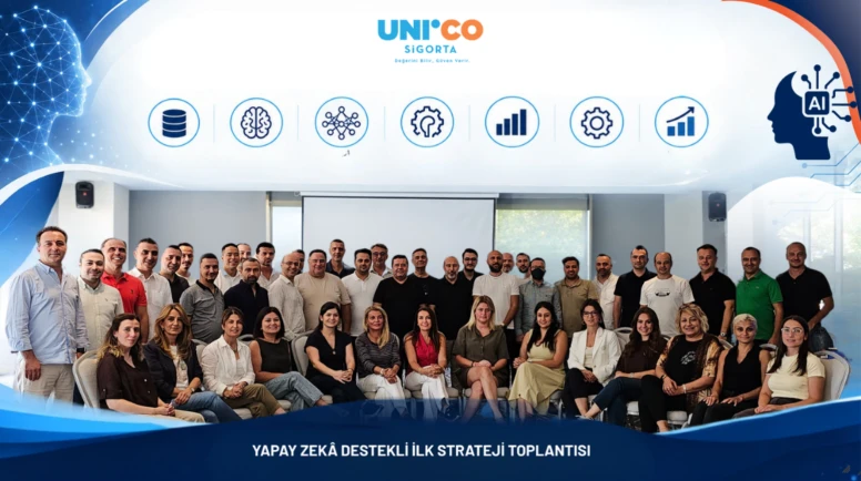 Unico Sigorta üç yıllık yol haritasını yapay zekâyla şekillendirdi